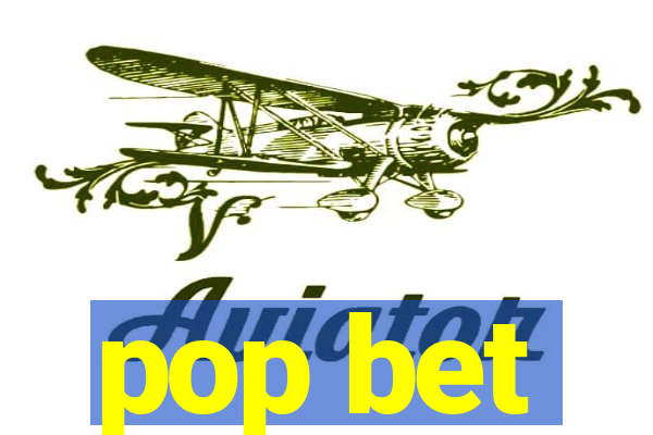 pop bet